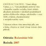 2007 Rulandské bílé / Pinot Blanc Château Valtice