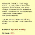 1999 Ryzlink Vlašský Château Valtice